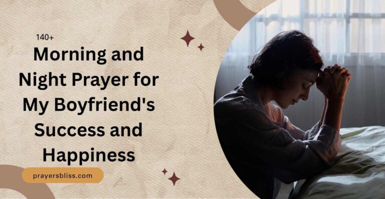 140+ Morning and Night Prayer for My Boyfriend's Success and Happiness