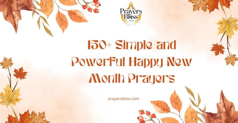 150+ Simple and Powerful Happy New Month Prayers