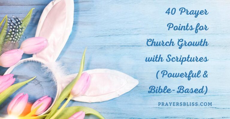 40 Prayer Points for Church Growth with Scriptures (Powerful & Bible-Based)