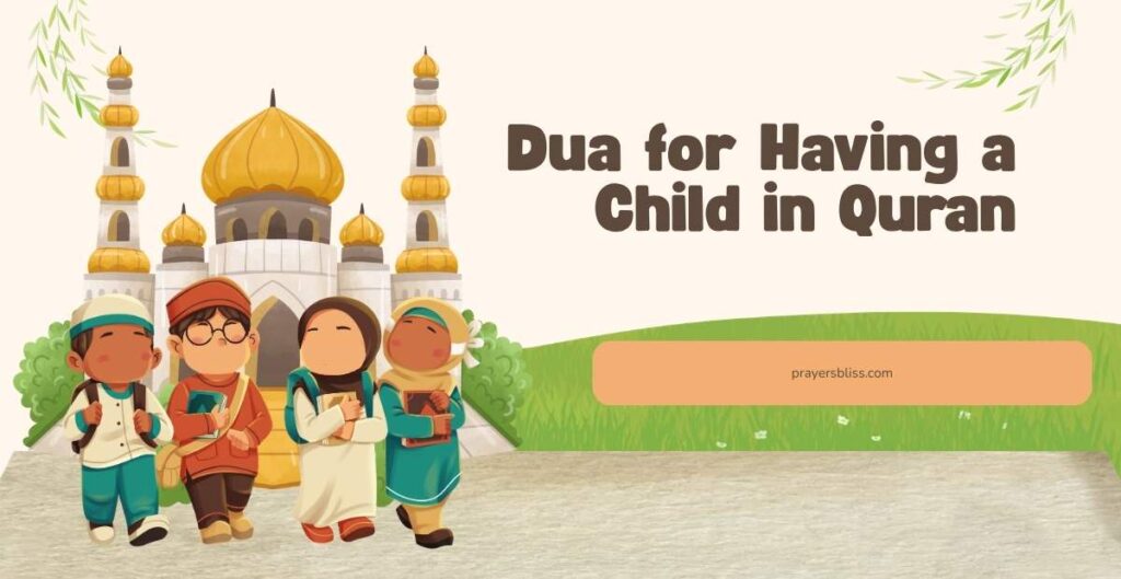Dua for Having a Child in Quran