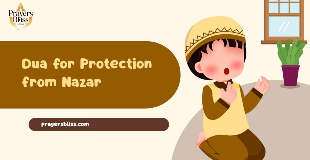 Dua for Protection from Nazar