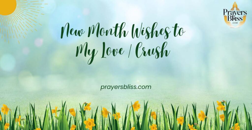 New Month Wishes to My Love Crush
