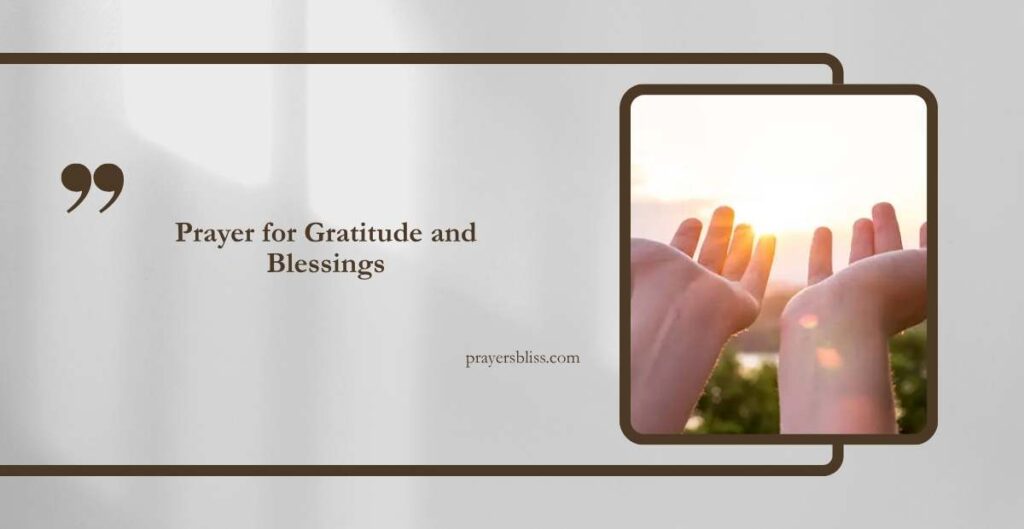 Prayer for Gratitude and Blessings