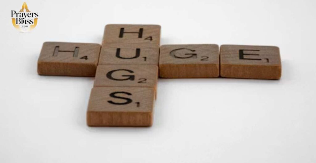 Sending Hugs and Prayers Quotes