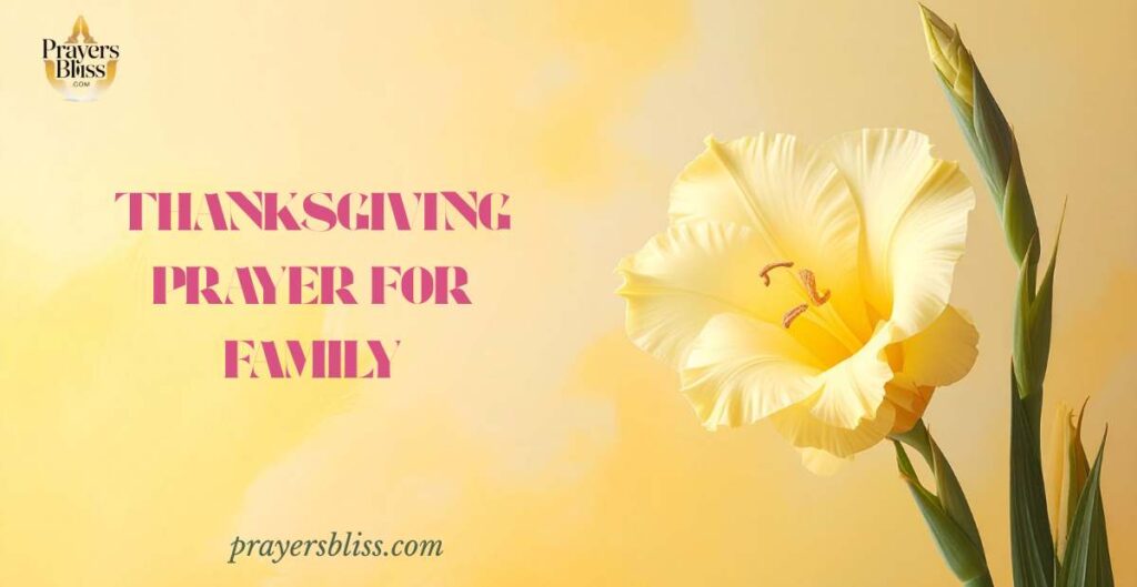 Thanksgiving Prayer for Family