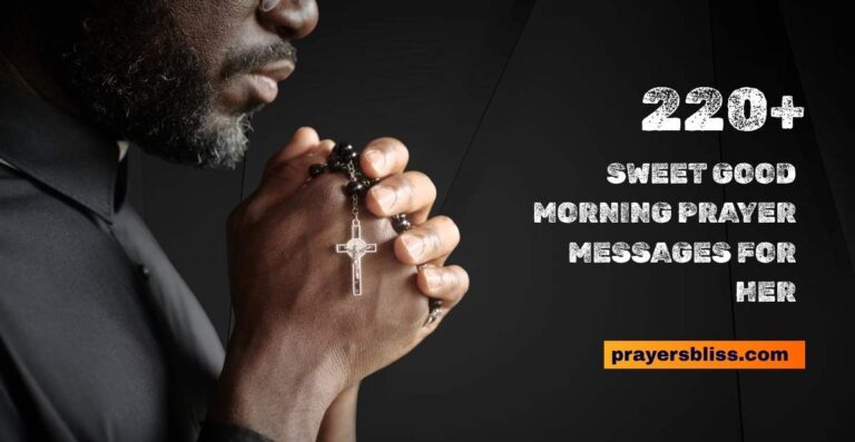220+ Sweet Good Morning Prayer Messages for Her