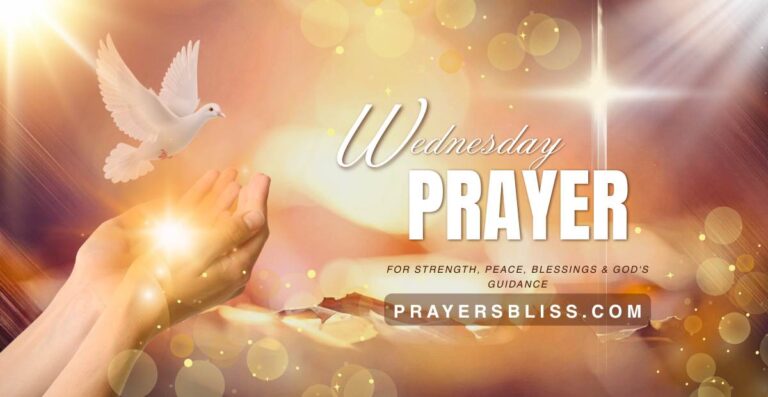 220+ Wednesday Prayer for Strength, Peace, Blessings & God's Guidance