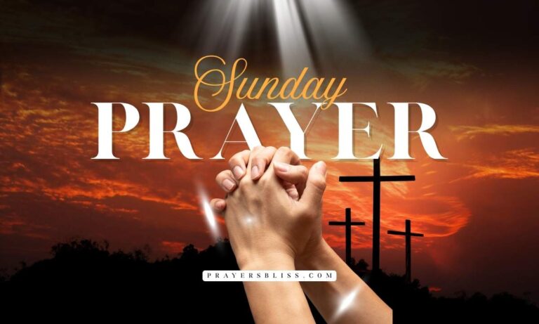 250+ Sunday Prayer for Blessings