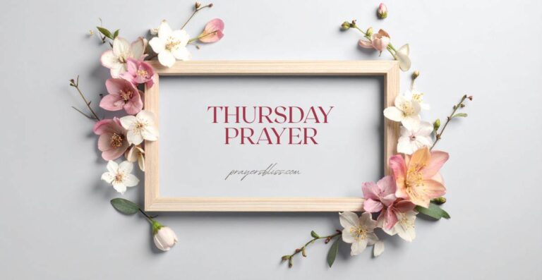 250+ Thursday Prayer for Strength, Peace, Guidance and God's Blessings