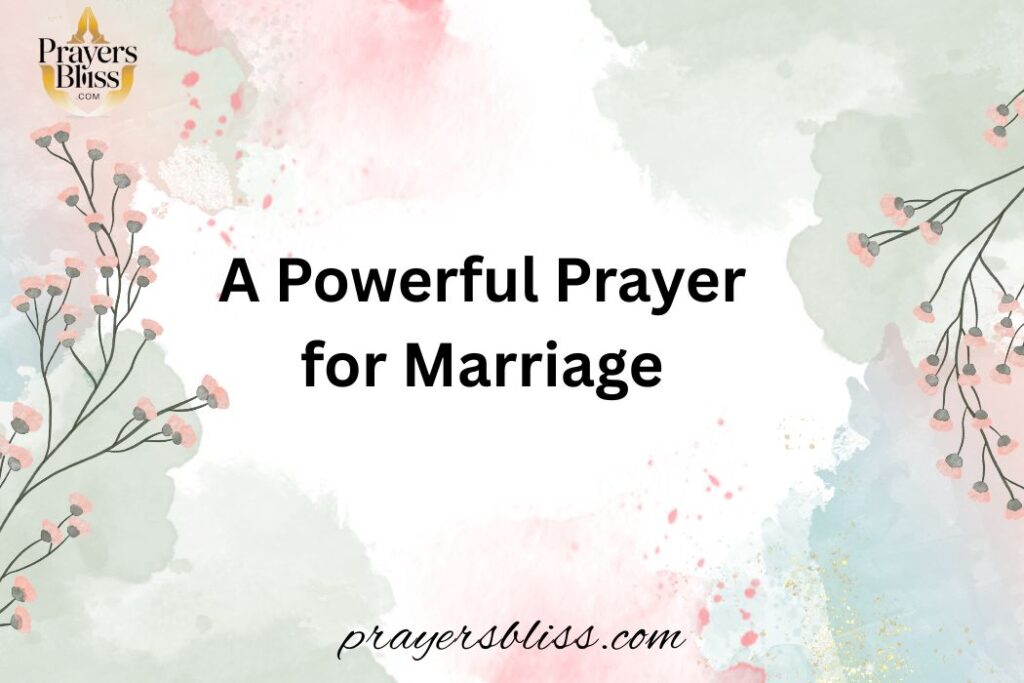 A Powerful Prayer for Marriage