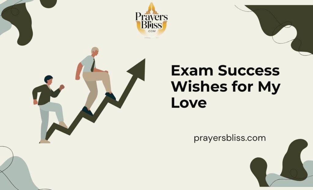 Exam Success Wishes for My Love