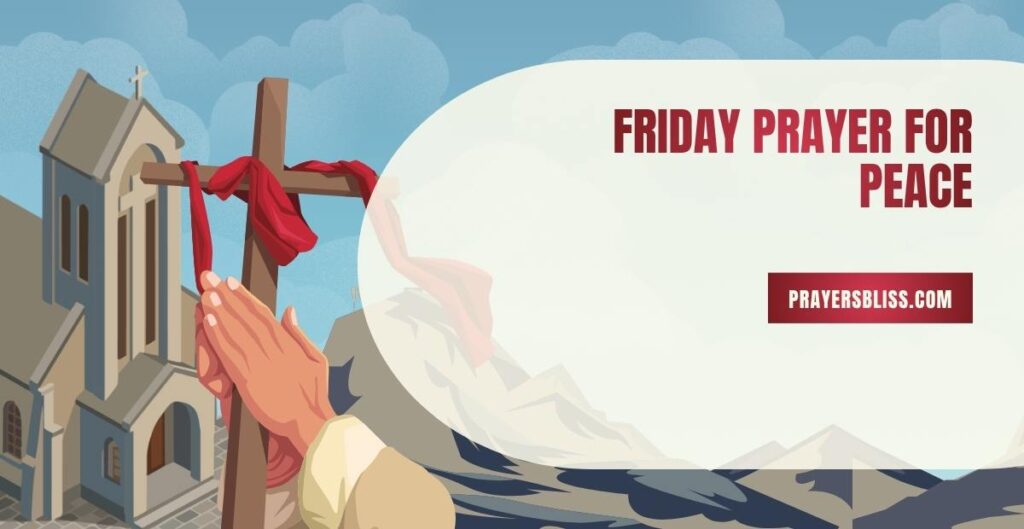 Friday Prayer for Peace