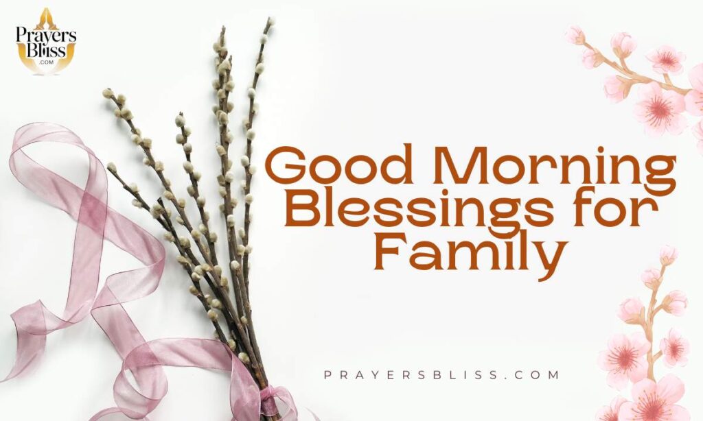 Good Morning Blessings for Family