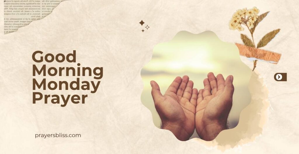 Good Morning Monday Prayer