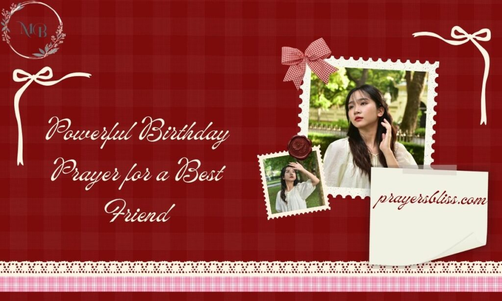 Powerful Birthday Prayer for a Best Friend