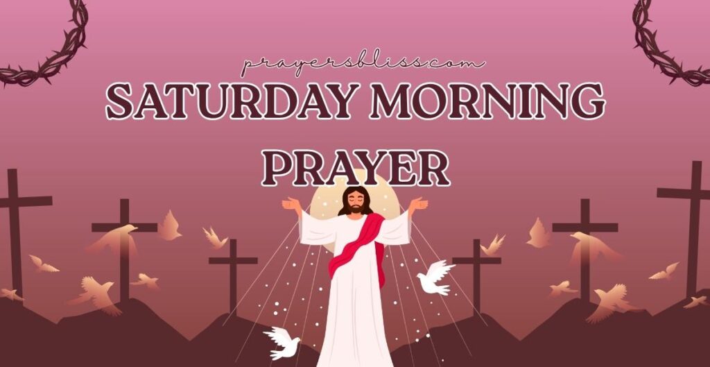 Saturday Morning Prayer