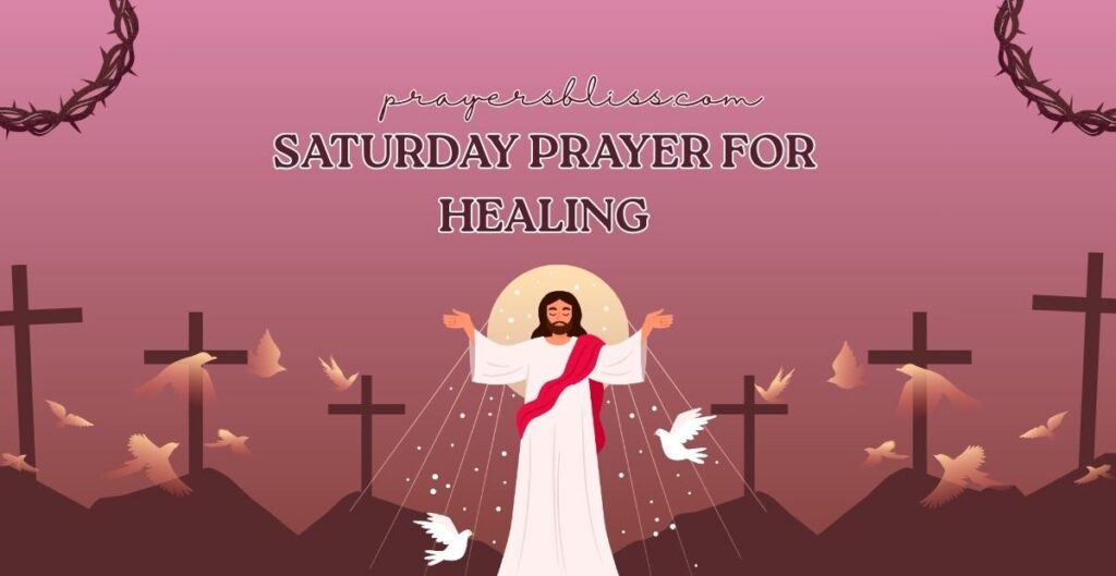 Saturday Prayer for Healing