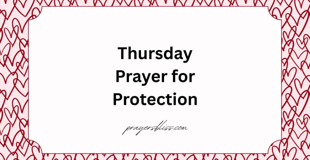 Thursday Prayer for Protection