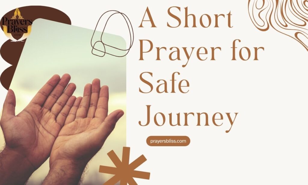 A Short Prayer for Safe Journey
