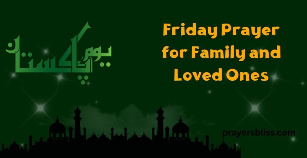 Friday Prayer for Family and Loved Ones