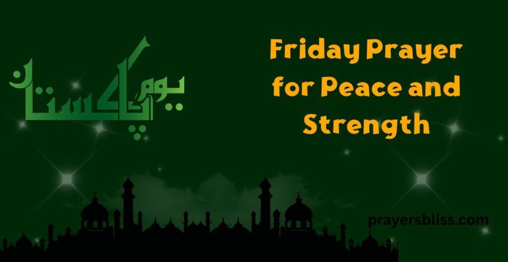 Friday Prayer for Peace and Strength