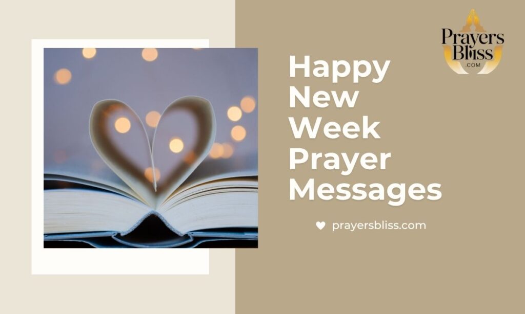 Happy New Week Prayer Messages