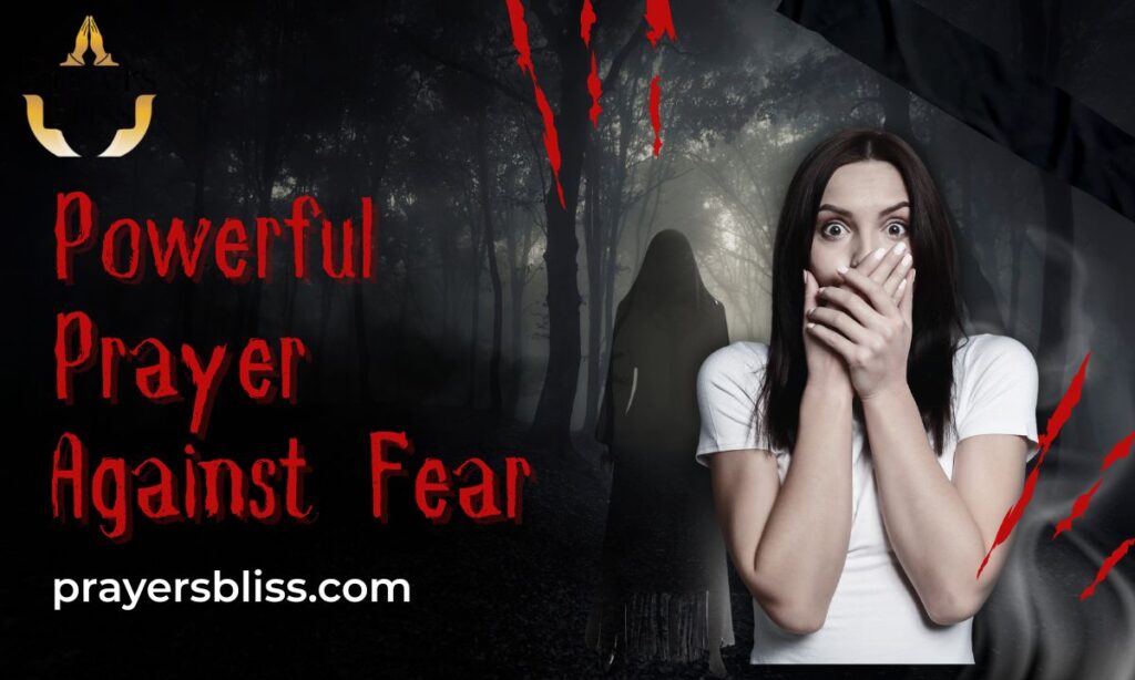Powerful Prayer Against Fear