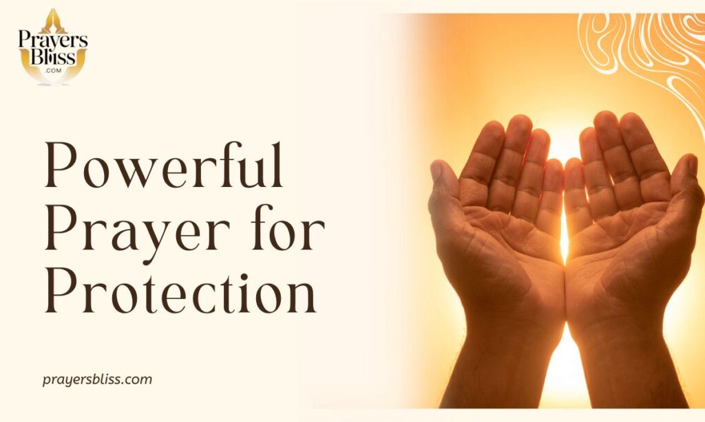 Powerful Prayer for Protection