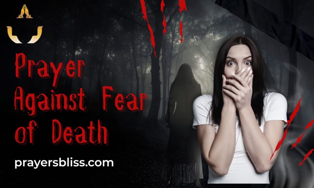 Prayer Against Fear of Death