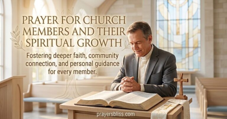 Prayer for Church Members and Their Spiritual Growth