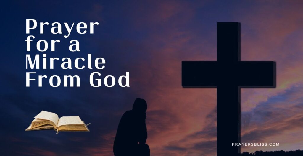 Prayer for a Miracle From God