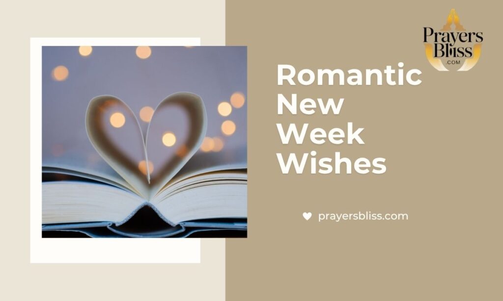 Romantic New Week Wishes