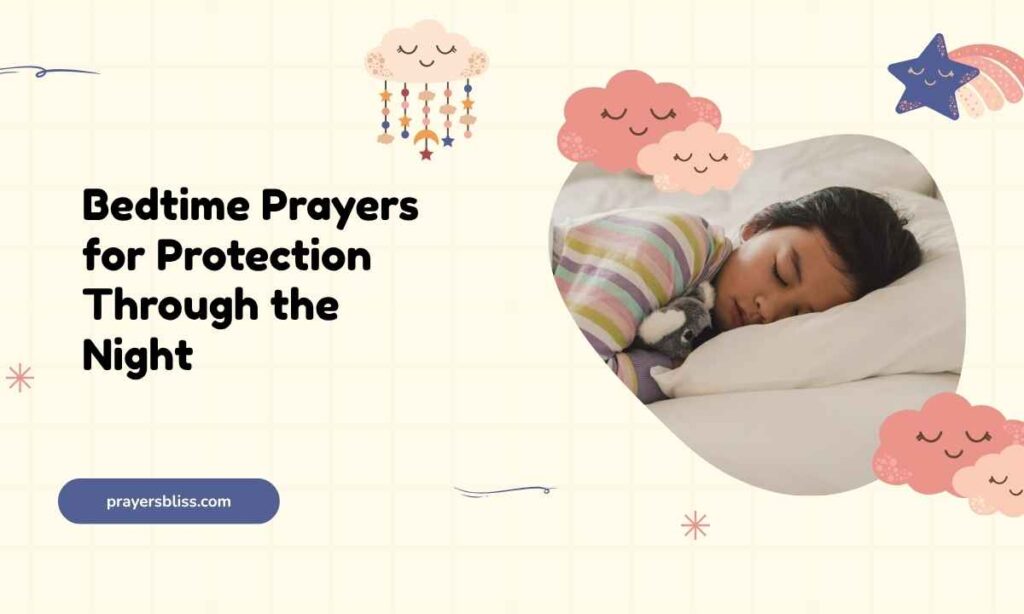 Bedtime Prayers for Protection Through the Night