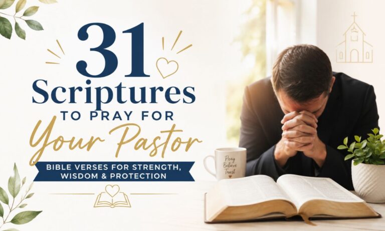 Scriptures to Pray for Your Pastor