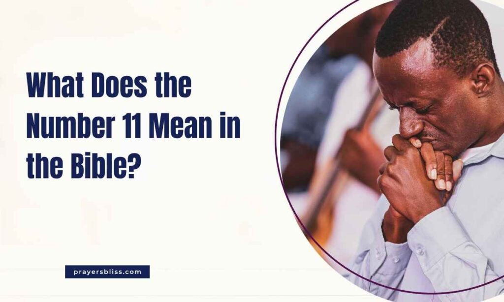 What Does the Number 11 Mean in the Bible