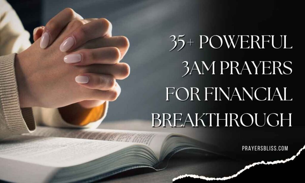 35+ Powerful 3AM Prayers for Financial Breakthrough