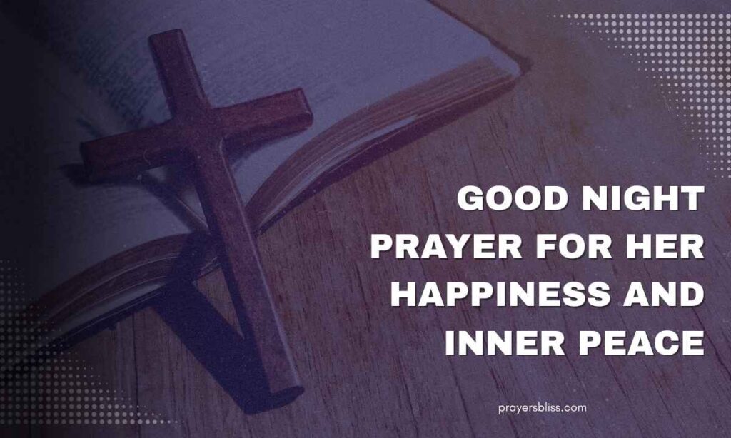 Good Night Prayer for Her Happiness and Inner Peace
