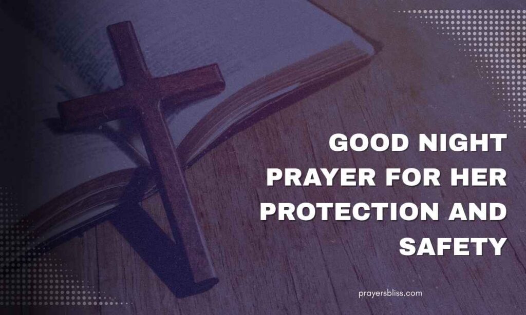 Good Night Prayer for Her Protection and Safety