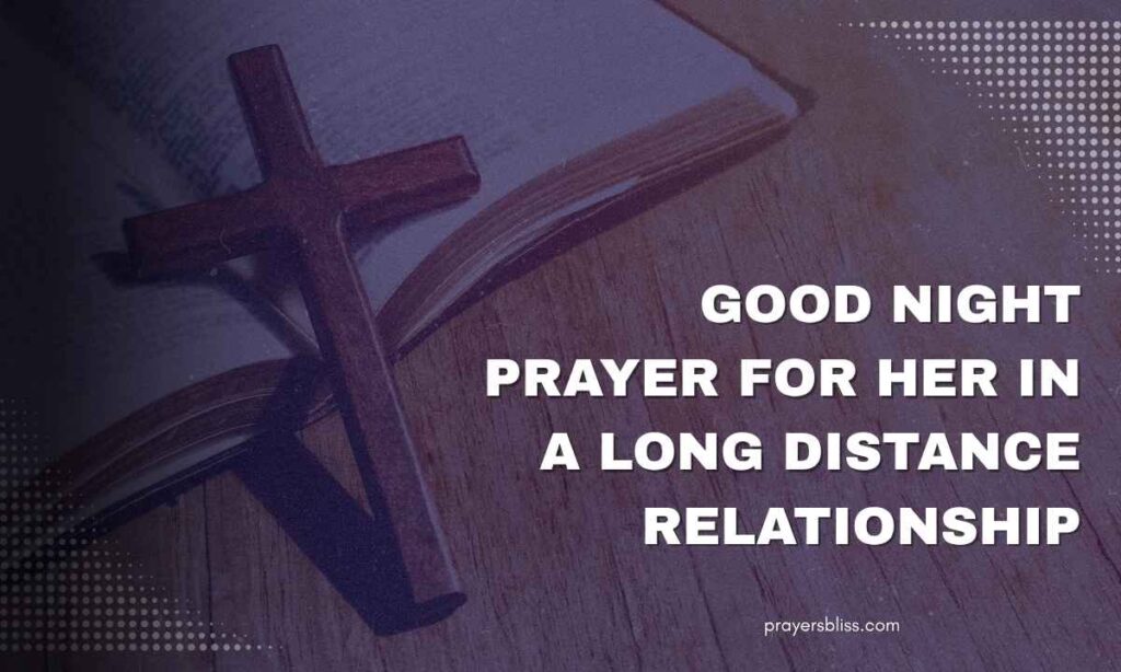 Good Night Prayer for Her in a Long Distance Relationship