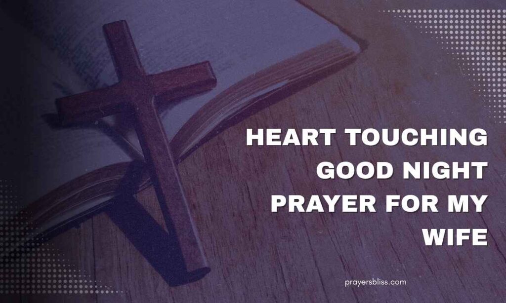 Heart Touching Good Night Prayer for My Wife