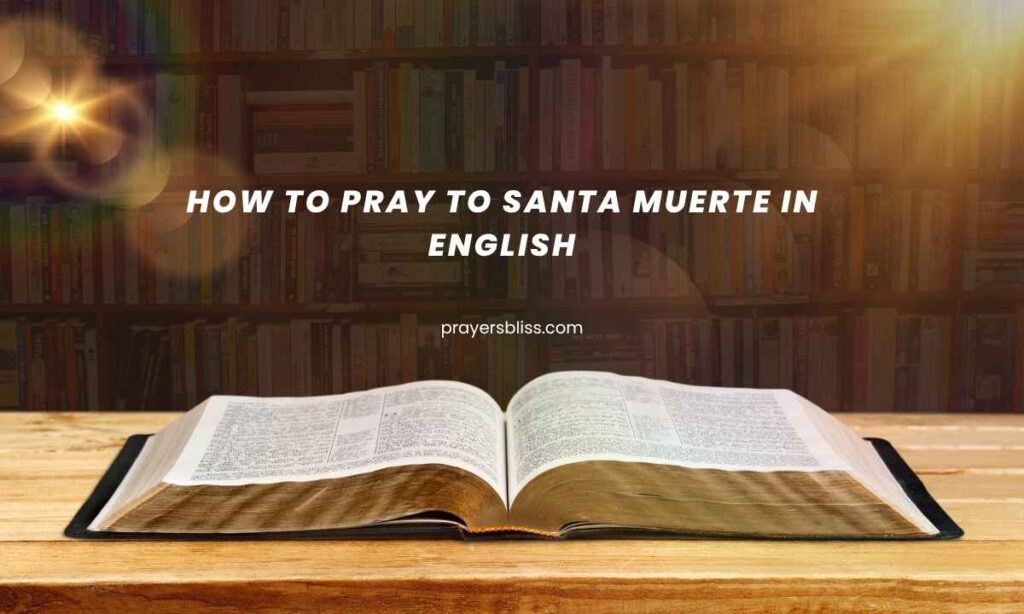 How to Pray to Santa Muerte in English