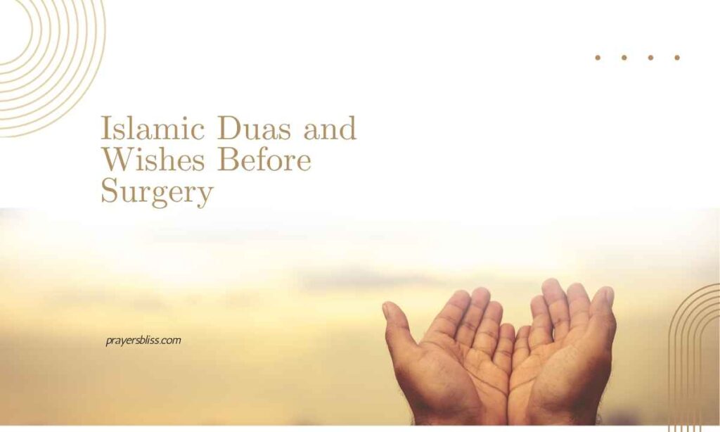 Islamic Duas and Wishes Before Surgery